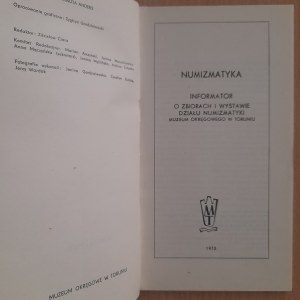 Numismatics.Guide to the collections and exhibition of the numismatics department of the District Museum in Toruń