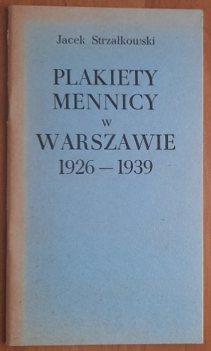 Strzałkowski J.Mint posters in Warsaw 1926-1939