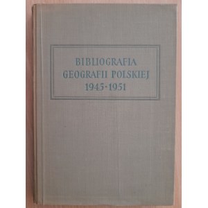 Bibliografia Geografii Polskiej 1945-1951
