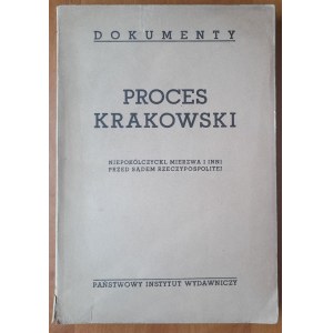 Proces Krakowski.Niepokólczycki,Mierzwa i inni przed sądem rzeczpospolitej