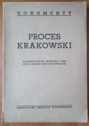 Krakow trial.Niepokólczycki,Mierzwa and others before the court of the republic