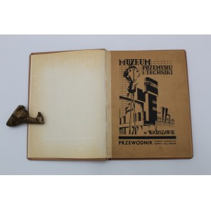 Muzeum Przemysłu i Techniki w Warszawie : przewodnik, 1933 r.