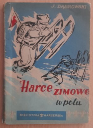 Dabrowski J.Winter scouts in the field.