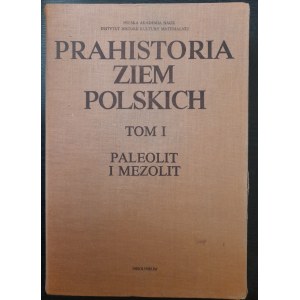 Prahistoria Ziem Polskich Tomy 1- 5