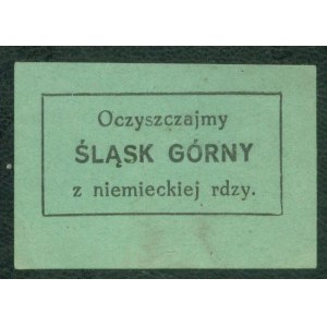 1 Znaczek kwestarski Oczyszczajmy Śląsk Górny z niemieckiej rdzy, druk, papier zielony.