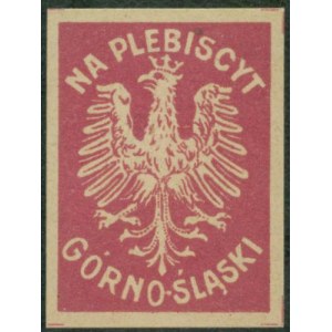 1 Znaczek kwestarski Na Plebiscyt Górno-Śląski, druk czerw., papier.