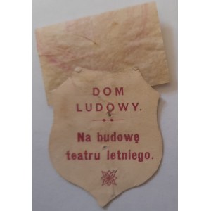 Znaczek kwestarski Dom Ludowy Na budowę teatru letniego