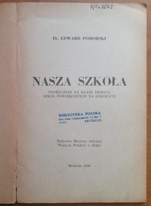 Pomeranian E,Our School.Textbook for the third grade of common schools in exile