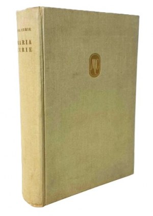 CURIE Eve - MARIA CURIE s 85 ilustracemi, vydání 1939 [FOTOGRAFIE].