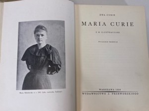 CURIE Eve - MARIA CURIE s 85 ilustracemi, vydání 1939 [FOTOGRAFIE].
