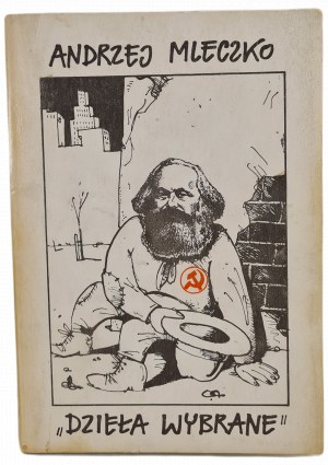 MLECZKO Andrzej - DZIEŁA WYBRANE Porno dla ubogich, rozmówki polsko-polskie, kamasutra [komiks].