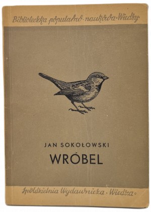 SOKOŁOWSKI Jan - WRÓBEL z rycinami, wy.1948 [rytiny].