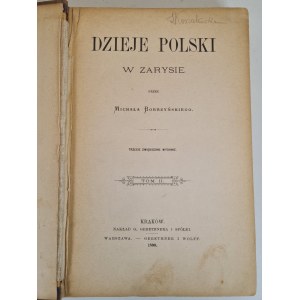 BOBRZYŃSKI Michał - DZIEJE POLSKI w zarysie Tom I-II