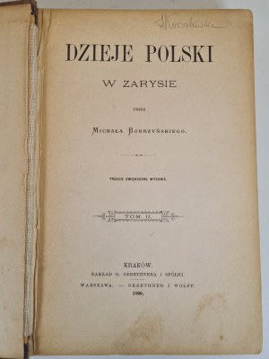 BOBRZYŃSKI Michał - DZIEJE POLSKI w zarysie Tom I-II