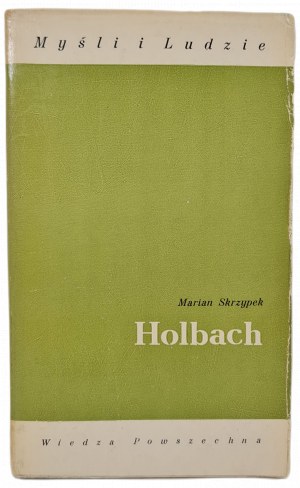 SKRZYPEK Marian - HOLBACH série Myšlenky a lidé, vydání 1 z roku 1978