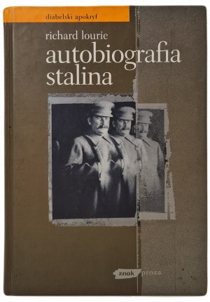 LOURIE Richard - STALINOVA AUTOBIOGRAFIE, vyd. 1999