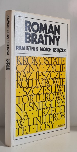 BRATNY Roman - PAMIĘTNIK MOICH KSIĄŻEK WYDANIE I, Warsaw 1978