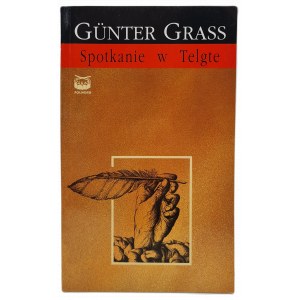 GRASS Günter - SPOTKANIE W TELGTE, przekład Sławomir Błaut, wyd.2000