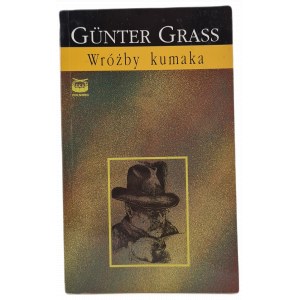 GRASS Günter - WRÓŻBY KUMAKA, przekład Sławomir Błaut, wyd.1999