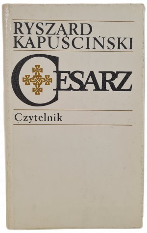 KAPUŚCIŃSKI Ryszard - CESAR