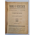 MAJEWSKA Wanda - NAUKA O RZECZACH Pogadanki z dziećmi, wyd.1921