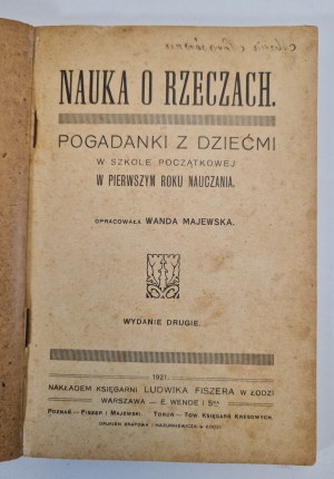 MAJEWSKA Wanda - NAUKA O RZECZACH Pogadanki z dziećmi, wyd.1921