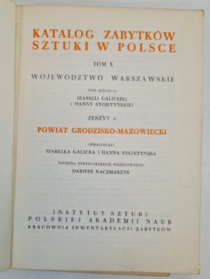CATALOGUE DES MONUMENTS D'ART EN POLOGNE VOLUME X VOÏVODIE DE VARSOVIE CAHIER 4 DISTRICT DE GRODZISKO-MAZOWIECKI