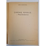 GRZYBOWSKA Maria - CHRONIĘ, REPERUJĘ I PRZERABIAM, wyd.1957