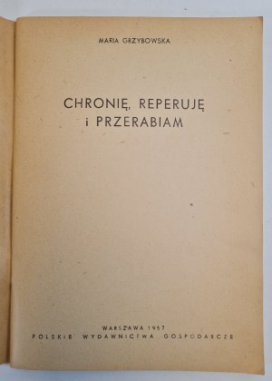 GRZYBOWSKA Maria - I CHRONICLE, REPEAT AND REPLACE, ed.1957
