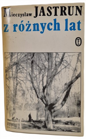 JASTRUN Mieczyslaw - From different years, ed.1981