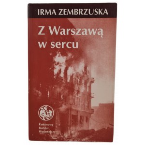 ZEMBRZUSKA Irma - Z Warszawą w sercu, wyd.1996