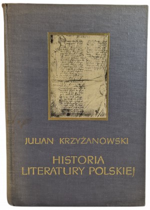 KRZYŻANOWSKI Julian - HISTORIA LITERATURY POLSKIEJ Alegoryzizm-preromantyzm, ed.1964