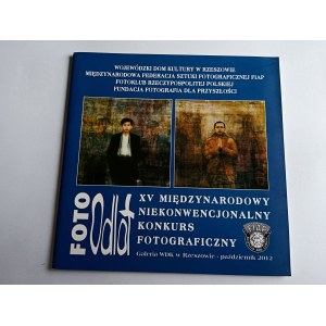 XV INTERNATIONAL UNCONVENTIONAL PHOTOGRAPHY CONTEST , GALLERY WDK RZESZOW 2012