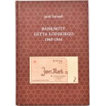 J. Sarosiek, The Money of the Łódź Ghetto, 1940–1944, Białystok 2022, NEW!