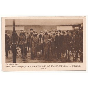 WOJSKO Józef PIŁSUDSKI - Przyjazd brygadjera J. Piłsudskiego do Warszawy