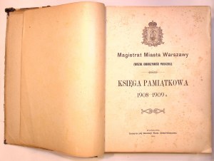 VARŠAVA - Pamětní kniha varšavského magistrátu z let 1908-1909 (Odbor veřejné prospěšnosti)