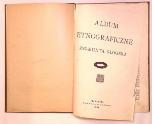 Zygmunt GLOGER Ethnographic Album
