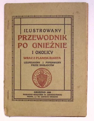 Ilustrovaný průvodce PO GNIEŹNIE i okolice s plánem města 1929