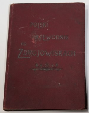 Xawery GORSKI Zygmunt ROSNER Polish Guide to Spas