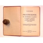 Jan GALICZ Przewodnik po BESKIDZIE ŚLĄSKIM od Baraniej po Ostrawicę i Śląsku Cieszyńskim z szczególnem uwzględnieniem miasta Cieszyna