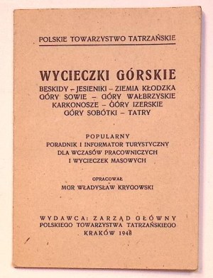 Władysław KRYGOWSKI Horské túry Beskydy - Jeseníky - Kladsko - Góry Sowie - Wałbrzyskie hory - Karkonosze - Izerské hory - Sobótka - Tatry