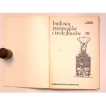 Zygmunt GOŁĘBIEWSKI Budowa TRAMWAJÓW i TROLEJBUSÓW