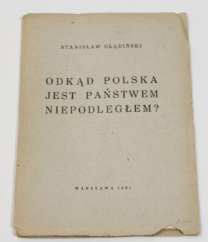 Stanisław GŁĄBIŃSKI Od kdy je Polsko nezávislým státem?