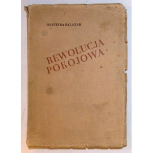 [Antonio] Oliveira SALAZAR Rewolucja pokojowa