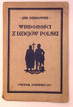 Jan DĄBROWSKI News from the history of Poland 1-3t.