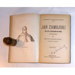 Witold NOWODWORSKI Jan ZAMOJSKI. Sa vie et son activité politique. Zarys biograficzny z portretem J. Zamojskiego [Vies de Polonais célèbres].