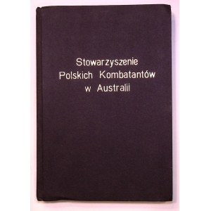 Michał FILEK, Rajmund KOPERSKI Association of Polish Veterans in Australia (1950 - 1992)