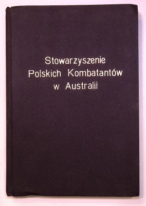 Michał FILEK, Rajmund KOPERSKI Association of Polish Veterans in Australia (1950 - 1992)