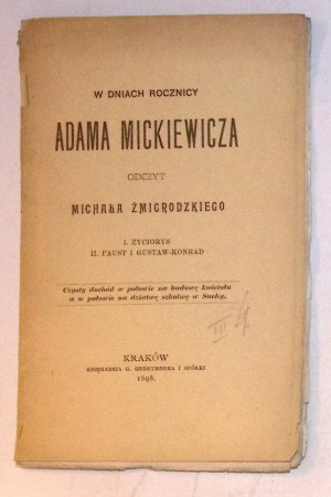 Michał ŻMIGRODZKI W dniach rocznicy Adama MICKIEWICZA [dedykacja] [autograf]