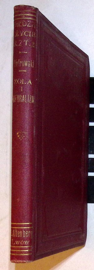 Gustav PIOTROWSKI ZOLA and naturalism [Knowledge and Life].